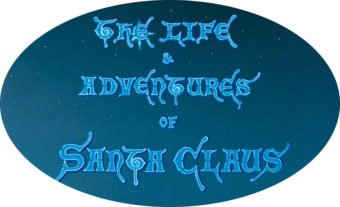 The Life & Adventures of Santa Claus